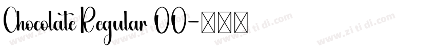 Chocolate Regular 00字体转换